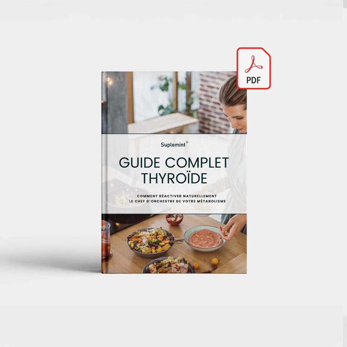 Ebook Guide Complet Thyroïde® | Comprendre et Optimiser sa Thyroïde | PDF 50 Pages Expert Dr Résimont - Suplemint